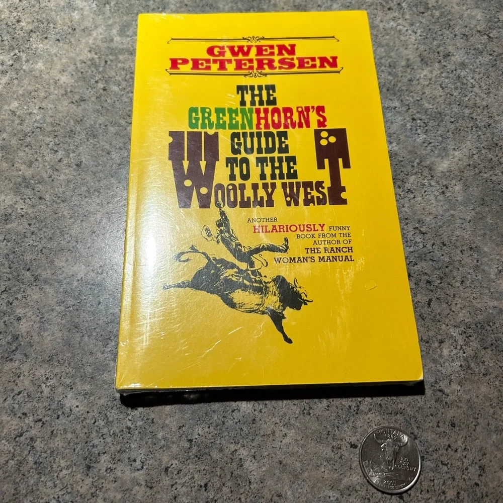📕 Out of Print The Greenhorn’s Guide to the Woolly West [Gwen Peterson], NWT